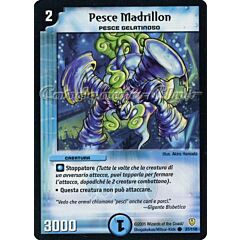 DM-06 Cataclisma dell'Era Invincibile 037/110 Pesce Madrillon comune -NEAR MINT-