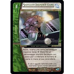 DJL-107 Satellite Injustice Gang rara -NEAR MINT-