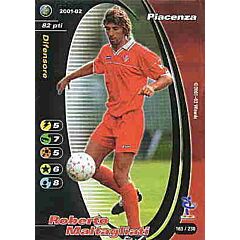 163/230 Roberto Maltagliati comune -NEAR MINT-