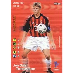 070/107 Jon Dahl Tomasson comune -NEAR MINT-