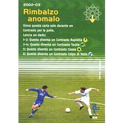 A36 Rimbalzo Anomalo comune -NEAR MINT-