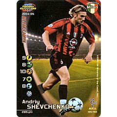 100/150 Andriy Shevchenko rara foil -NEAR MINT-