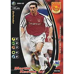 005/250 Martin Keown comune -NEAR MINT-