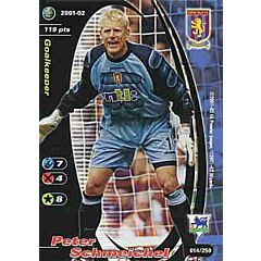 014/250 Peter Schmeichel comune -NEAR MINT-