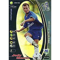 071/250 Jody Morris rara foil -NEAR MINT-