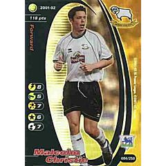 084/250 Malcolm Christie rara foil -NEAR MINT-
