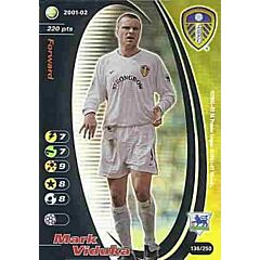 136/250 Mark Viduka rara foil -NEAR MINT-