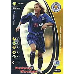 144/250 Robbie Savage rara foil -NEAR MINT-