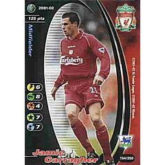 154/250 Jamie Carragher comune -NEAR MINT-