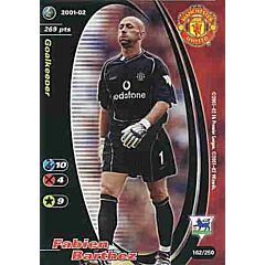 162/250 Fabien Barthez comune -NEAR MINT-