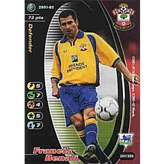 201/250 Francis Benali comune -NEAR MINT-