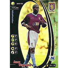 011/125 Ian Taylor rara foil -NEAR MINT-
