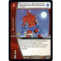 DGL-119 Sentinella Manhunter comune -NEAR MINT-