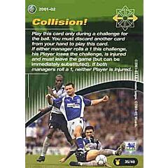 35/40 Collision! comune -NEAR MINT-