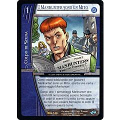 DGL-140 I Manhunter sono un Mito rara -NEAR MINT-