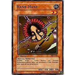 MIP-I010 Hane-Hane comune 1a Edizione (IT) -NEAR MINT-