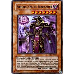 SD6-IT001 Stregone Oscuro Eradicatore ultra rara Unlimited (IT) -NEAR MINT-