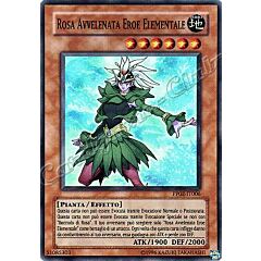 PP02-IT006 Rosa Avvelenata Eroe Elementale super rara (IT) -NEAR MINT-