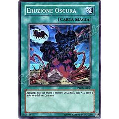 PTDN-IT054 Eruzione Oscura super rara Unlimited (IT) -NEAR MINT-