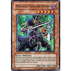 PTDN-IT082 Parshath, Cavaliere Oscuro ultra rara Unlimited (IT) -NEAR MINT-