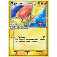 049 / 110 Pidgeotto Delta Species non comune foil speciale (IT) -NEAR MINT-