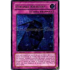 TAEV-IT063 Portale Riflesso rara ultimate 1a Edizione (IT) -NEAR MINT-