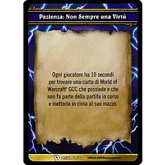 ARENA 069/114 Pazienza: Non Sempre una Virtu' comune -NEAR MINT-