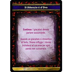 ARENA 093/114 Il Silenzio e' d'Oro comune -NEAR MINT-
