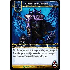 ICECROWN 015 / 220 Kjaran the Callous non comune -NEAR MINT-