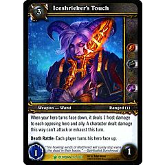 ICECROWN 193 / 220 Iceshrieker's Touch non comune -NEAR MINT-