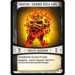 SAS_172 Ignatius: Signore della Lava comune -NEAR MINT-