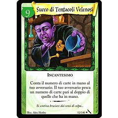 052/140 Succo di Tentacoli Velenosi rara (IT)