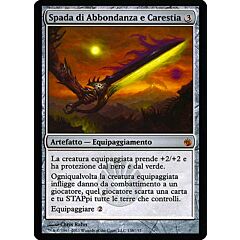 138 / 155 Spada di Abbondanza e Carestia rara mitica (IT) -NEAR MINT-