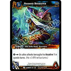 ELEMENTS 121 / 220 Nessera Rosaurea comune (IT) -NEAR MINT-