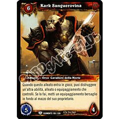 ELEMENTS 135 / 220 Kark Sanguerovina comune (IT) -NEAR MINT-
