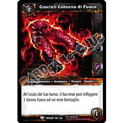Cosciali Colonna di Fuoco comune (IT) -NEAR MINT-