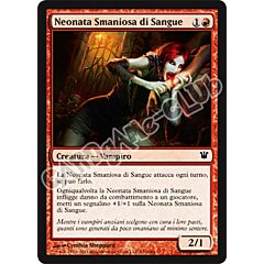 131 / 264 Neonata Smaniosa di Sangue comune (IT) -NEAR MINT-