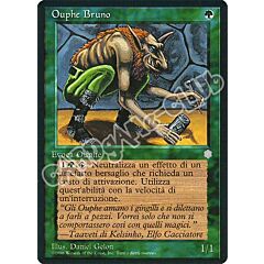 Ouphe Bruno comune (IT) -NEAR MINT-