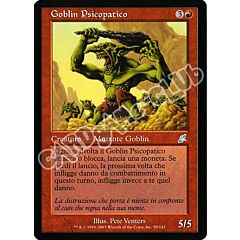 095 / 143 Goblin Psicopatico non comune (IT) -NEAR MINT-