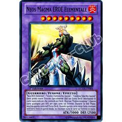 LCGX-IT064 Neos Magma Eroe Elementale super rara 1a Edizione (IT) -NEAR MINT-
