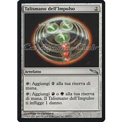 254 / 306 Talismano dell'Impulso non comune (IT) -NEAR MINT-