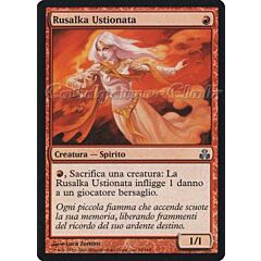 074 / 165 Rusalka Ustionata non comune (IT) -NEAR MINT-