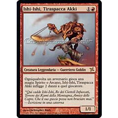 110 / 165 Ishi-Ishi, Tiraspacca Akki rara (IT) -NEAR MINT-