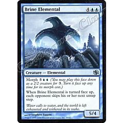 18 / 62 Brine Elemental non comune -NEAR MINT-