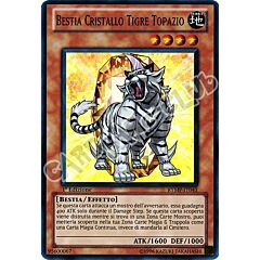 RYMP-IT043 Bestia Cristallo Tigre Topazio super rara 1a Edizione (IT) -NEAR MINT-