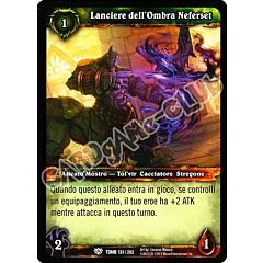 Lanciere dell'Ombra Neferset comune (IT) -NEAR MINT-