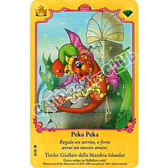 Royalty S36/55 Peka Peka extra rara foil (IT) -NEAR MINT-