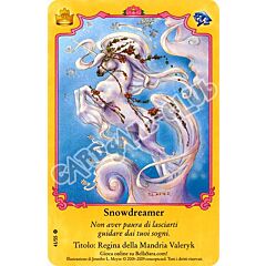 Royalty 41/55 Snowdreamer comune (IT) -NEAR MINT-