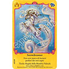 Royalty S41/55 Snowdreamer extra rara foil (IT) -NEAR MINT-