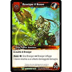 Broxigar il Rosso non comune (IT) -NEAR MINT-